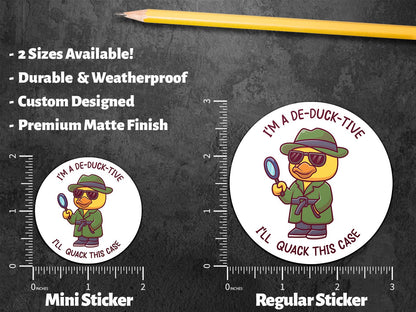 I'm a De-Duck-Tive sticker, funny pun – view 3
