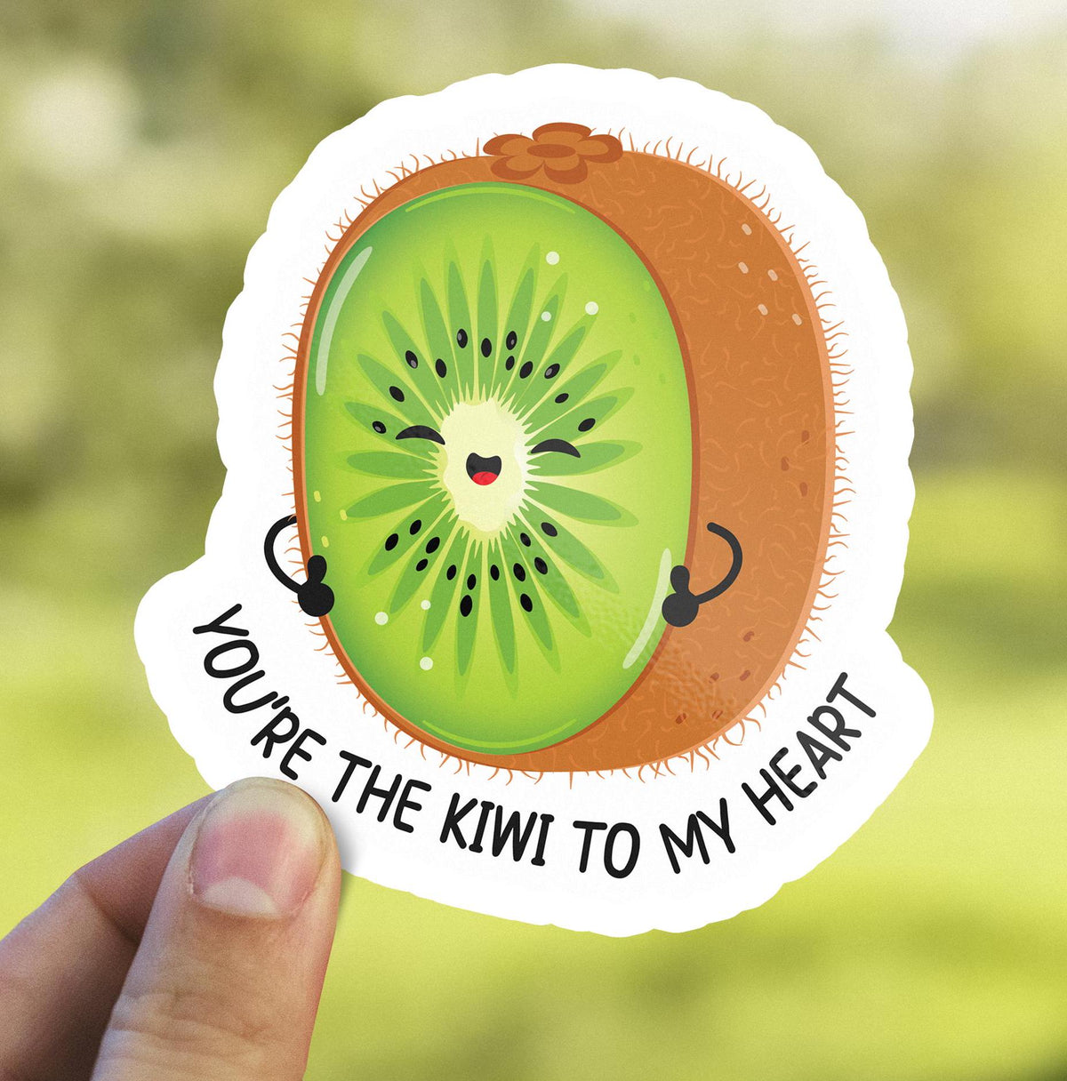 You're the Kiwi to My Heart sticker, cute kiwi fruit