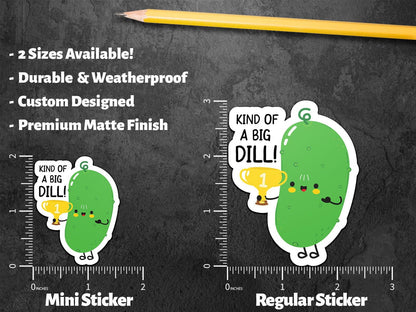 Kind of a Big Dill sticker, dill holding a trophy – view 2