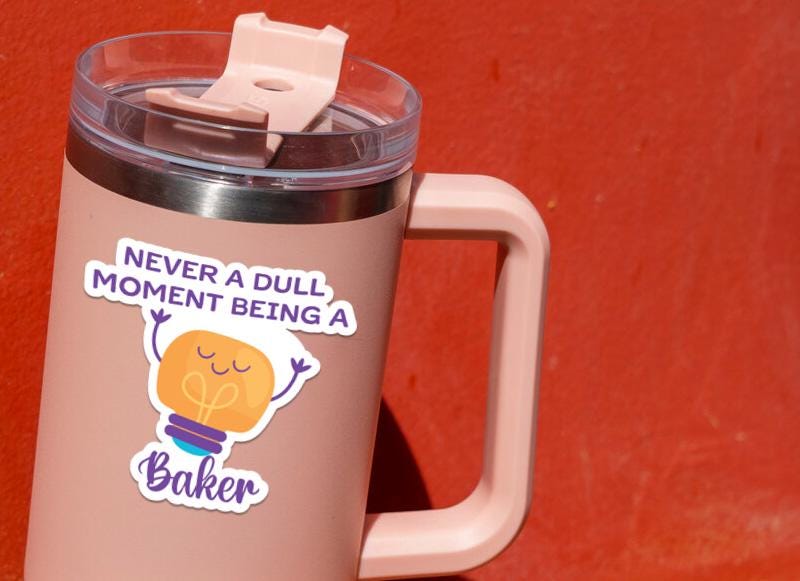 Never a Dull Moment Being a Baker sticker, funny baking design – view 4