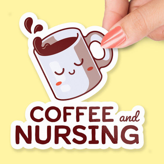 Coffee and Nursing sticker, nursing humor