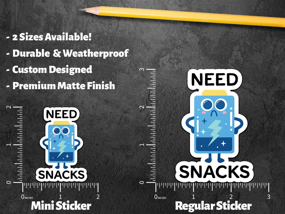 Need Snacks sticker, snack humor – view 2