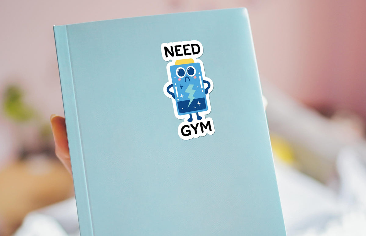 Need Gym sticker, fitness humor – view 3