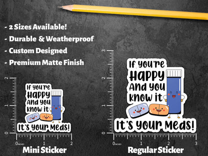If You're Happy and You Know It sticker, mental health humor – view 2