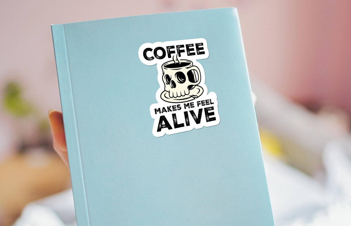 Coffee Makes Me Feel Alive sticker, sarcastic humor – view 3