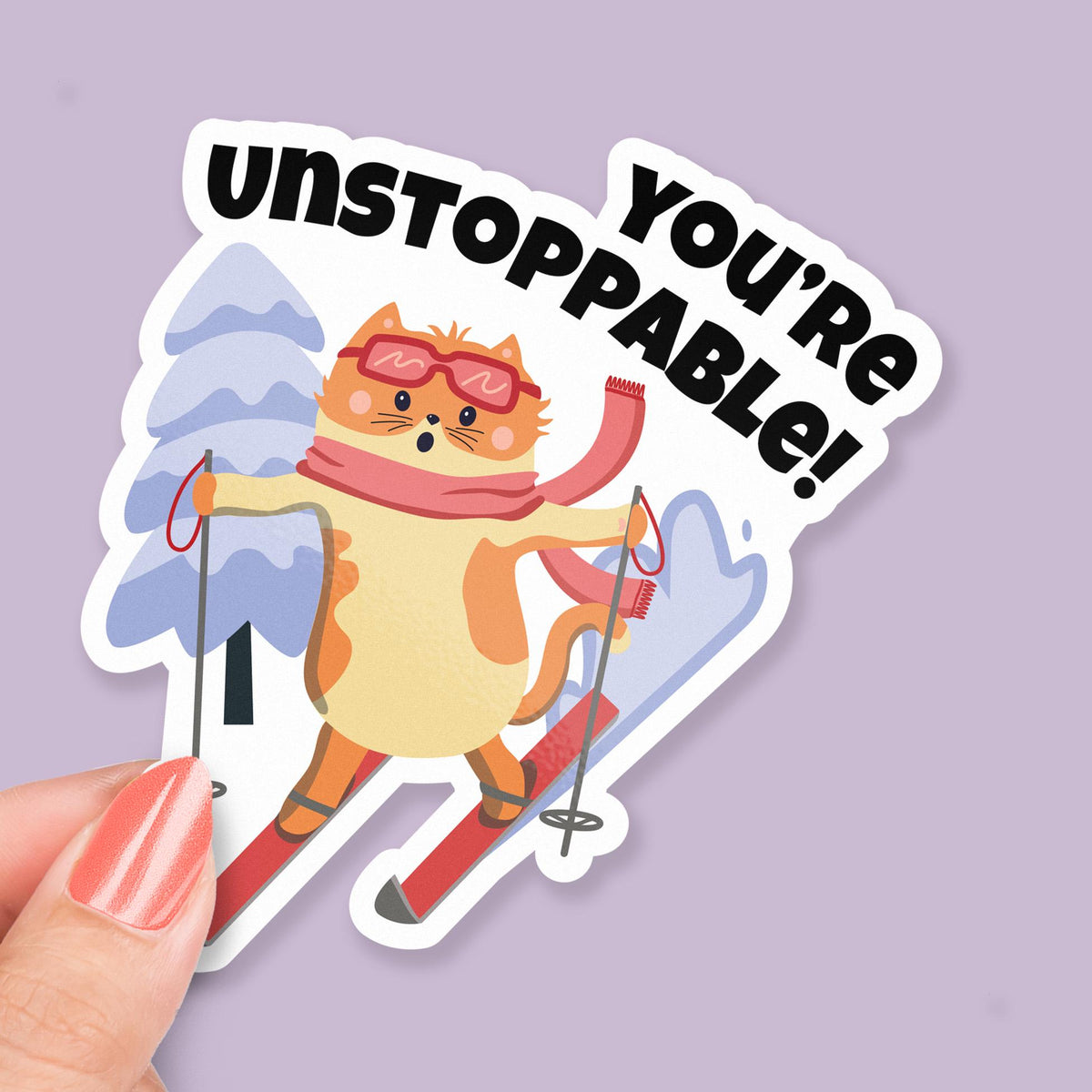 You’re Unstoppable sticker, motivational cat humor