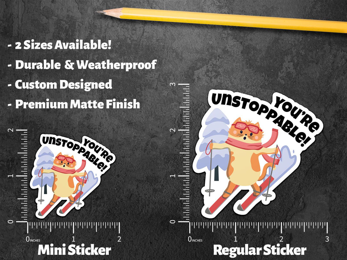 You’re Unstoppable sticker, motivational cat humor – view 2