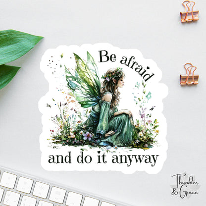 Be Afraid and Do It Anyway sticker, comfort zone