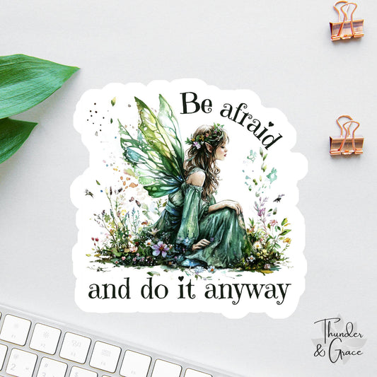 Be Afraid and Do It Anyway sticker, comfort zone
