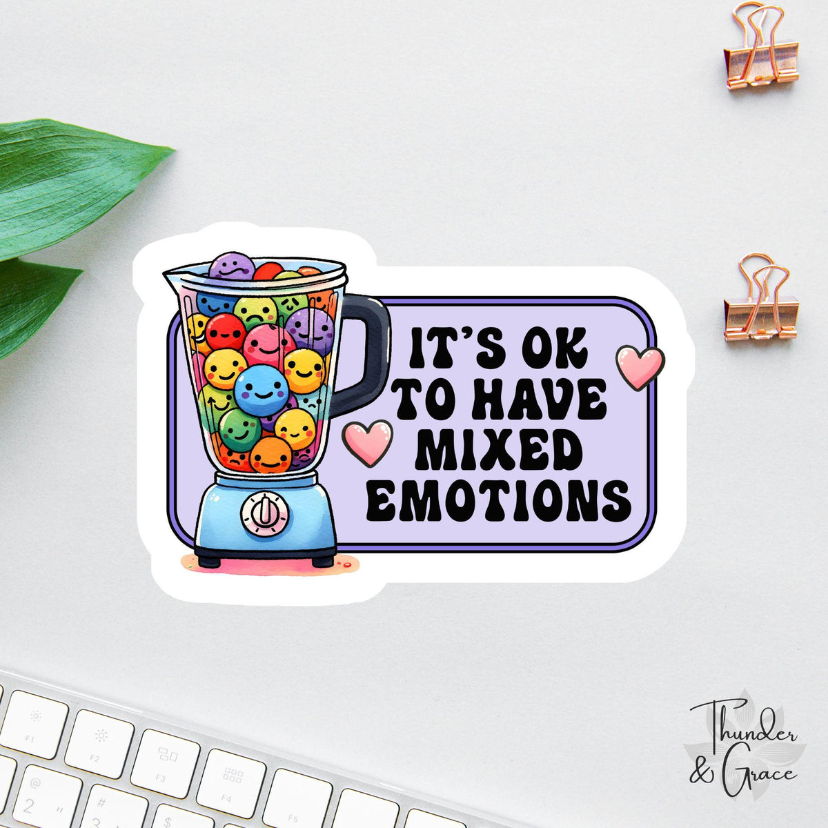 It's Okay to Have Mixed Emotions sticker, mental health