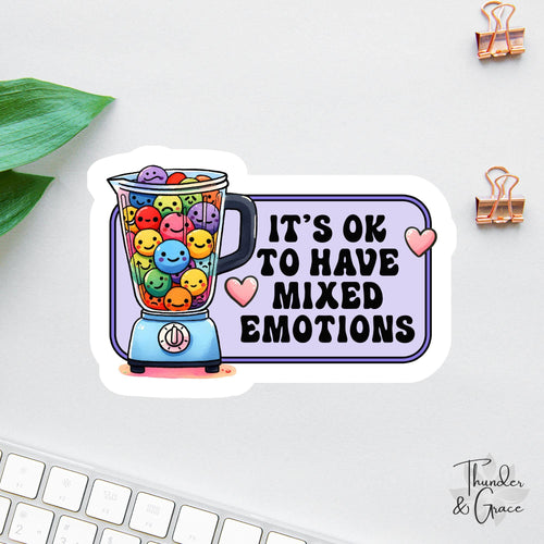 It's Okay to Have Mixed Emotions sticker, mental health