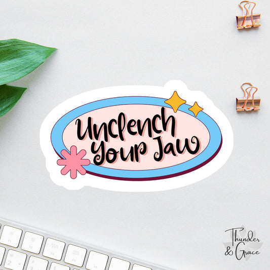 Unclench Your Jaw sticker, retro affirmation