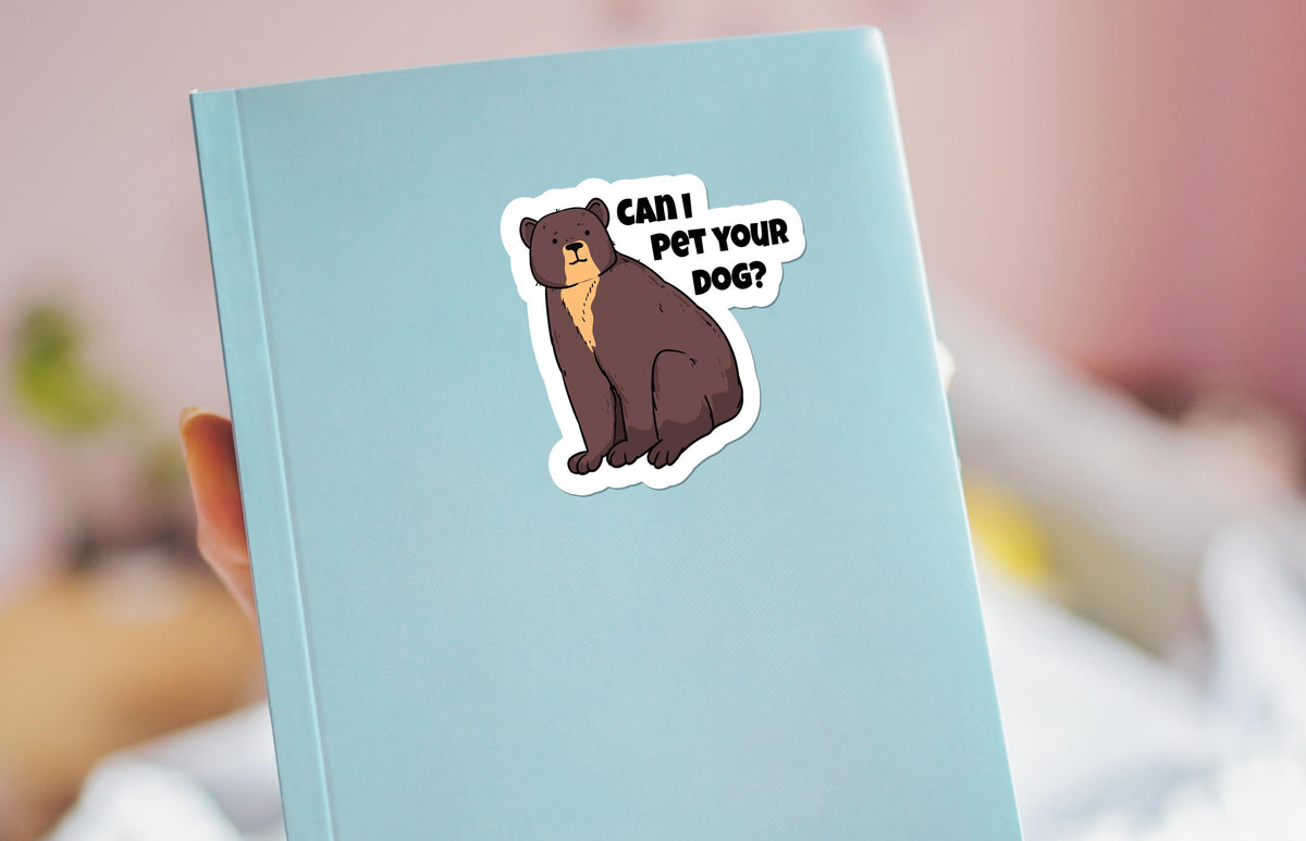 Can I Pet Your Dog? sticker, wholesome humor – view 3