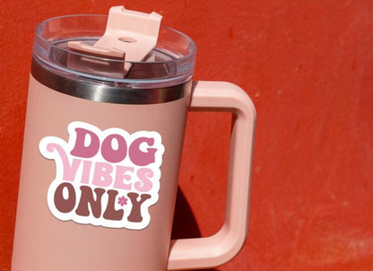 Dog Vibes Only sticker, positive dog energy – view 4