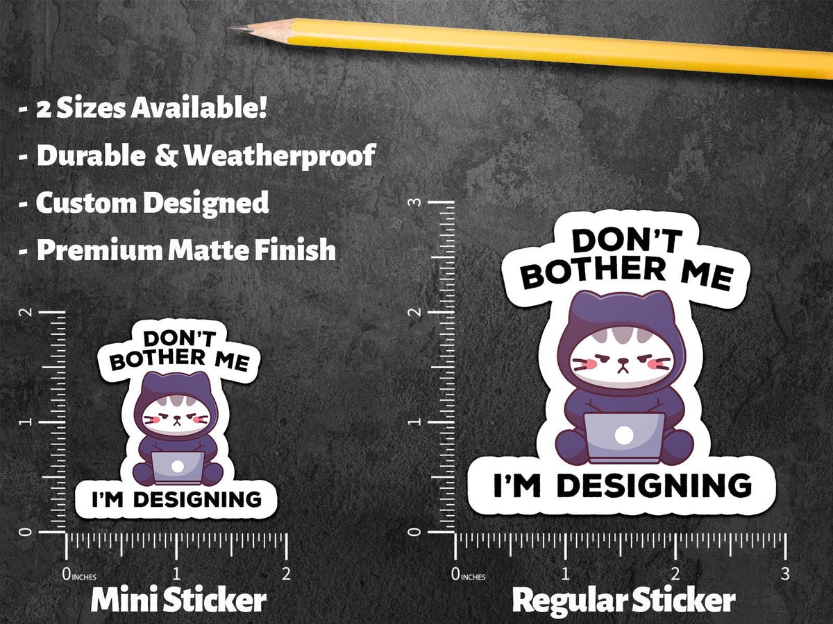 Title: Don’t Bother Me sticker, office humor – view 2