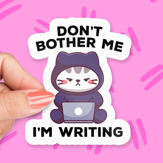 Don’t Bother Me sticker