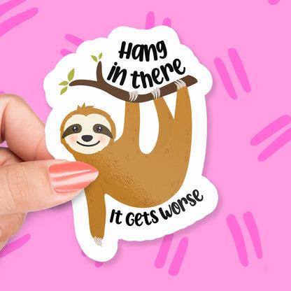 Hang in There sticker, cute sloth pun