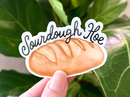 Sourdough Hoe sticker