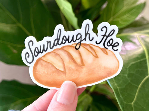 Sourdough Hoe sticker