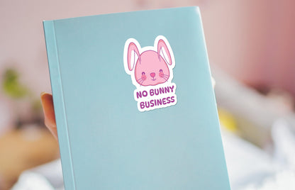 No Bunny Business sticker, cute rabbit pun – view 3