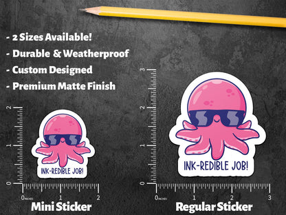 Ink-credible Job sticker, cute octopus pun – view 2