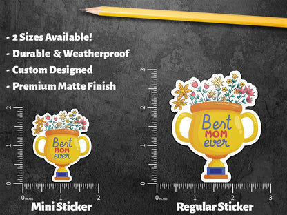 Best Mom Ever sticker, cute trophy with flowers – view 2