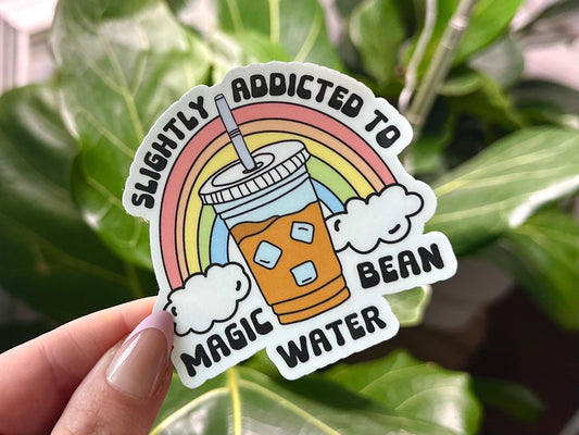 Addicted to Magic Bean Water sticker