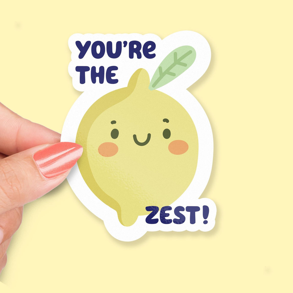 You're the Zest sticker, cute lemon pun