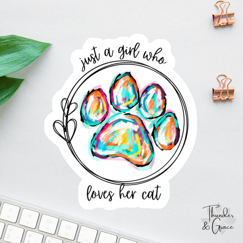 Just a Girl Who Loves Her Cat sticker, paw print