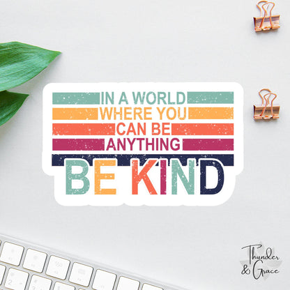 Be Kind sticker, scatter kindness