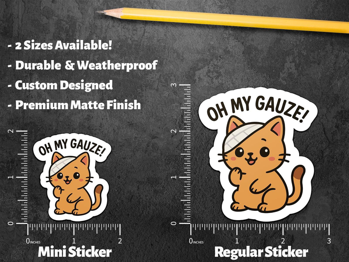 Oh My Gauze sticker, cute cat nurse pun – view 2