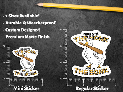 Mess with the Honk You Get the Bonk sticker, funny duck pun – view 2