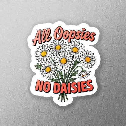 All Oopsies No Daisies sticker – view 3