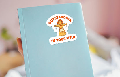 Outstanding in Your Field sticker, funny scarecrow pun – view 3