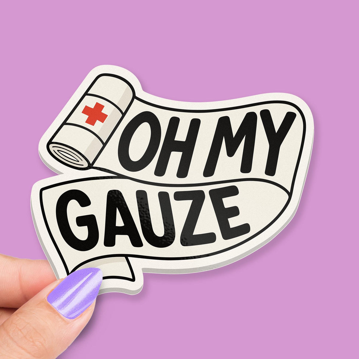 Oh My Gauze sticker