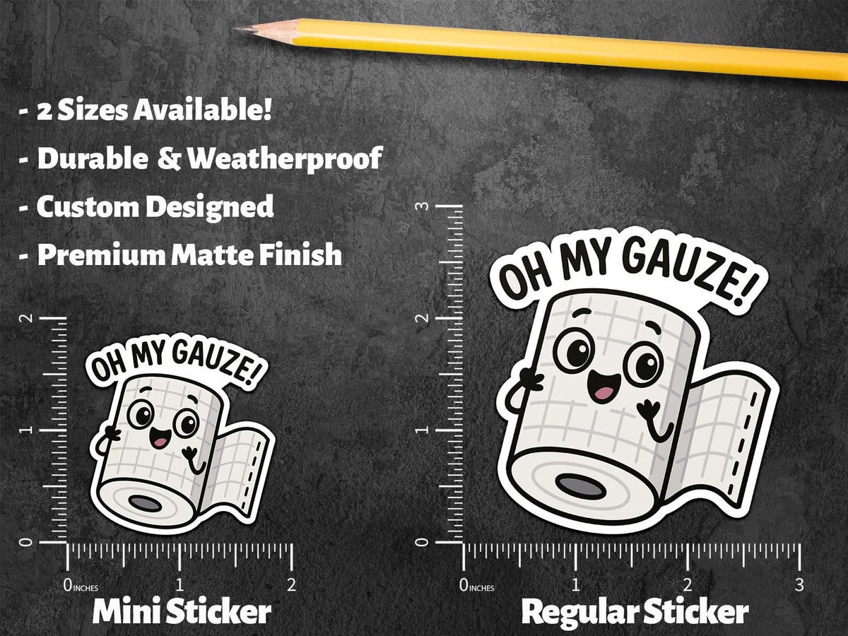 Oh My Gauze sticker, medical pun with cute gauze roll character – view 2