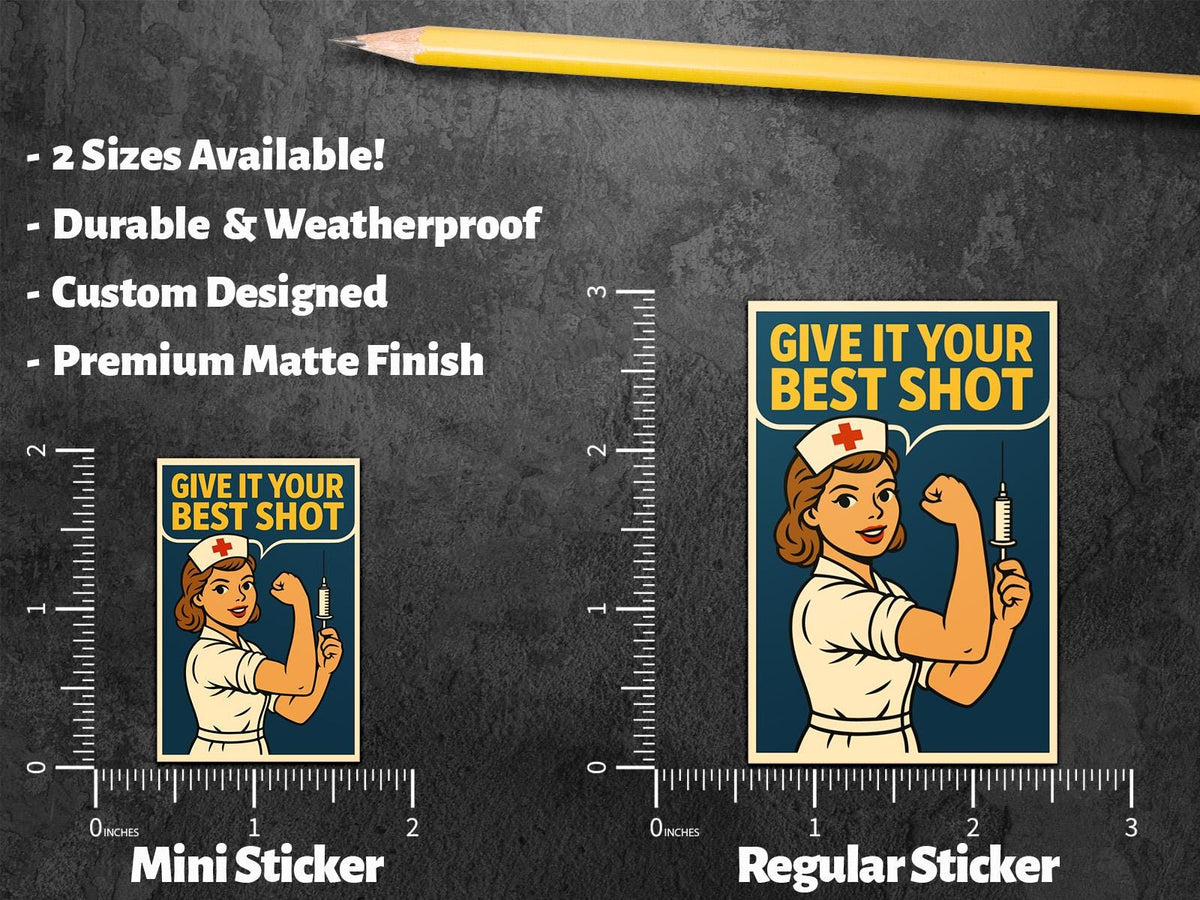Give It Your Best Shot sticker, cute nurse with needle – view 2