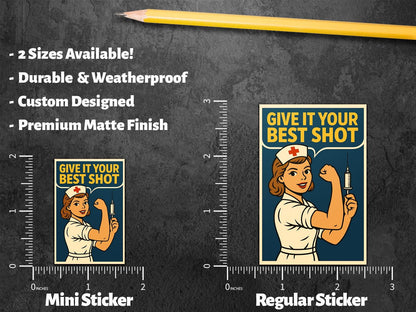 Give It Your Best Shot sticker, cute nurse with needle – view 2
