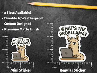 What’s the Problem? Llama . Probllama sticker, funny llama reaction – view 2