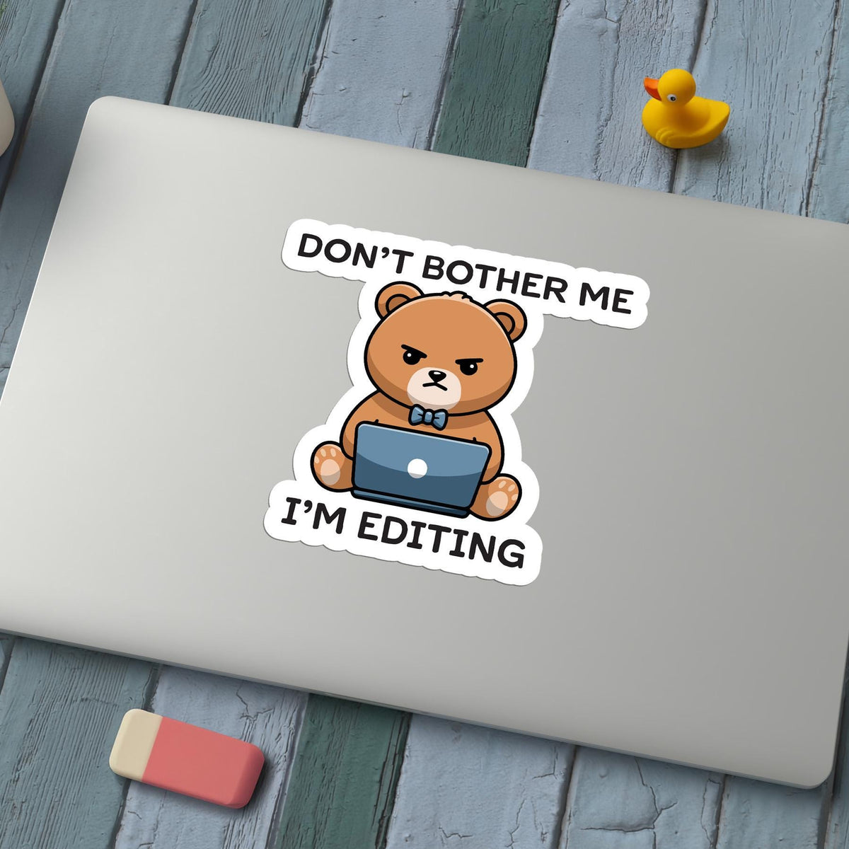 Don’t Bother Me I’m Editing sticker, perfect for editors – view 2