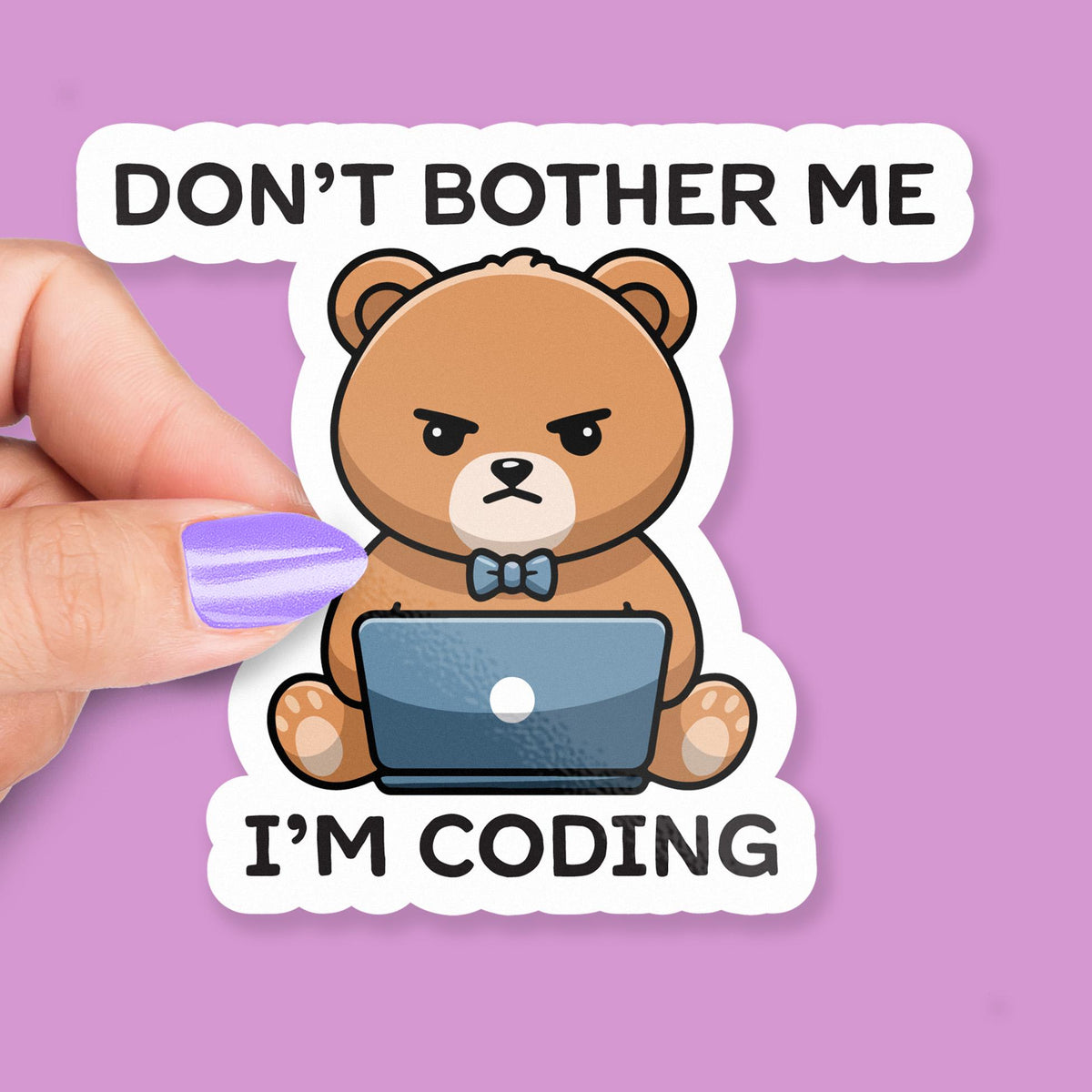 Don’t Bother Me I’m Coding sticker, developer life humor