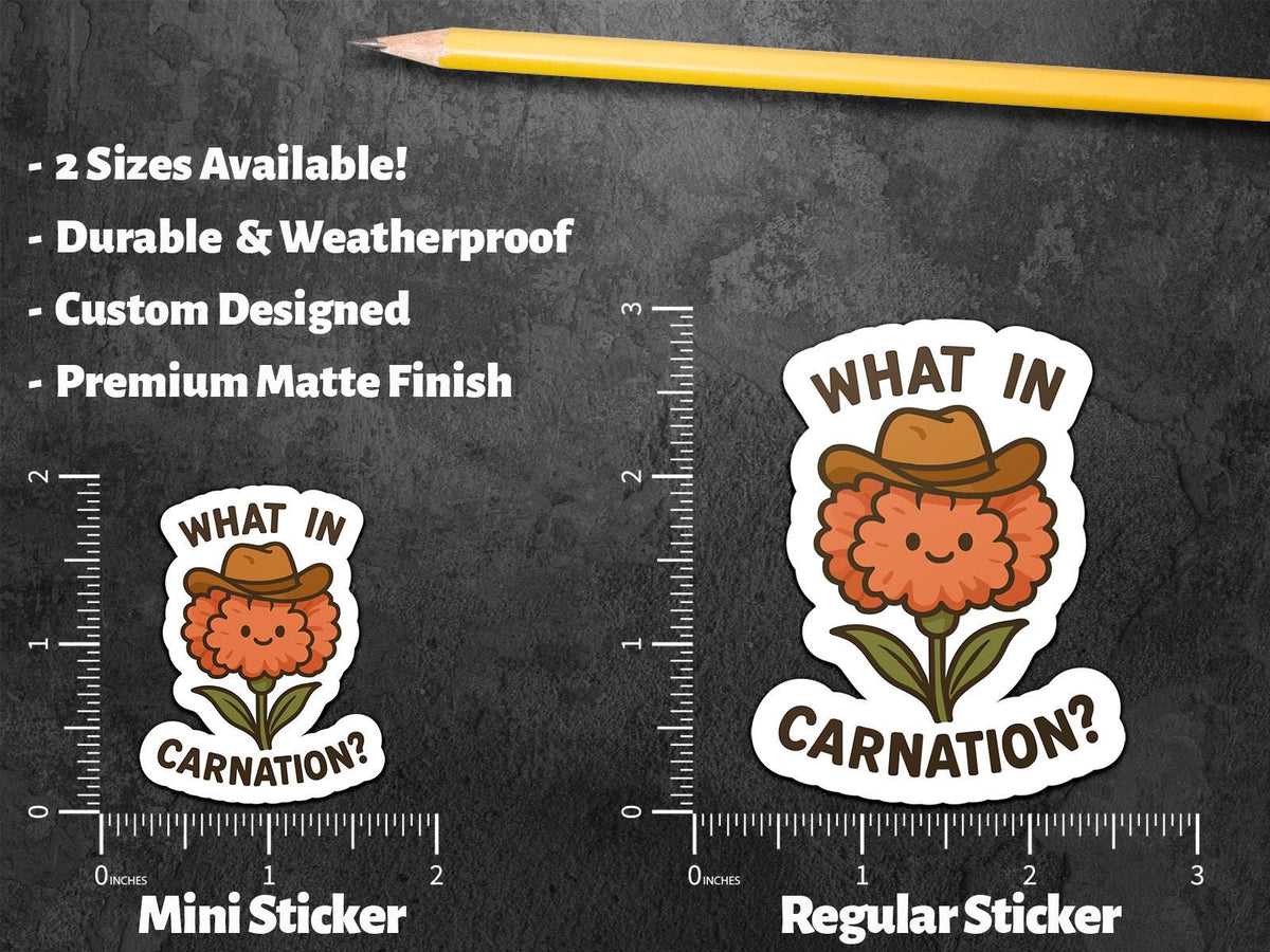 What in Carnation sticker – view 2