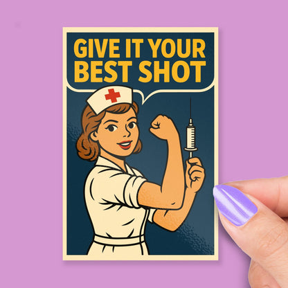 Give It Your Best Shot sticker, cute nurse with needle