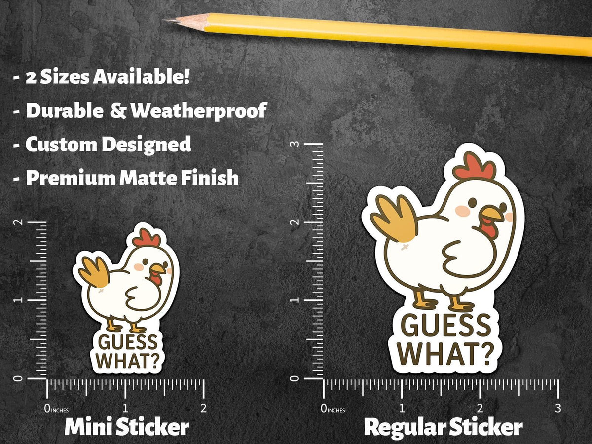 Guess What Chicken sticker, funny animal pun – view 3