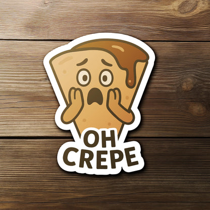 Oh Crepe ! Oh Crap! Funny Food Pun sticker, cute dessert humor