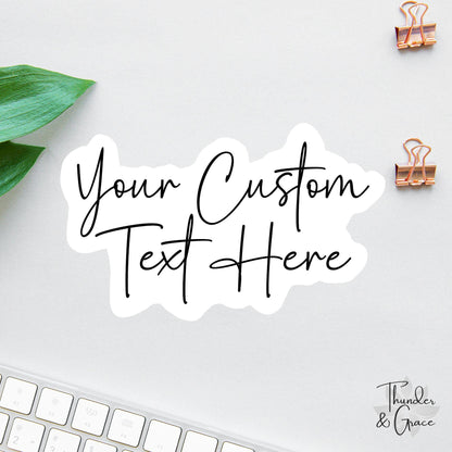 Custom Text sticker
