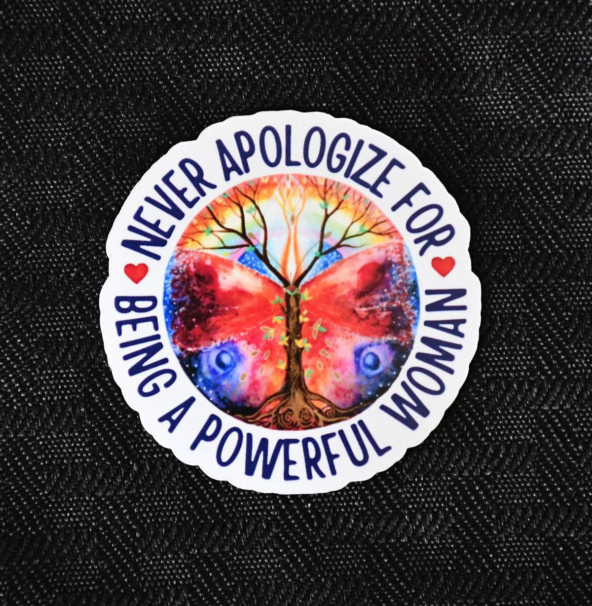 Never Apologize for Being a Powerful Woman sticker, womens rights