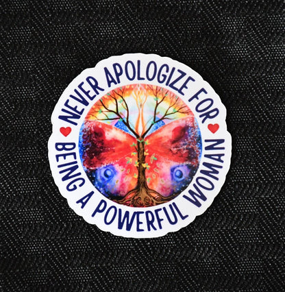 Never Apologize for Being a Powerful Woman sticker, womens rights