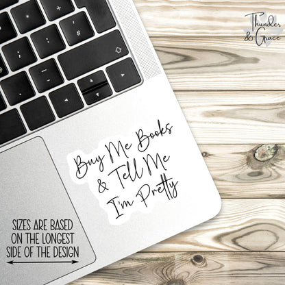 Buy Me Books sticker, tell me i'm pretty – view 2