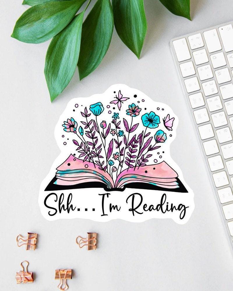 Shh...I'm Reading sticker